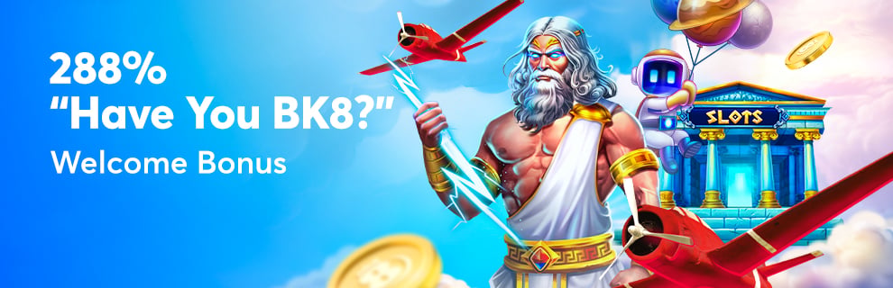 BK8 Malaysia 'Have You BK8?' welcome bonus banner showing the 288% offer